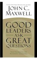 Good Leaders Ask Great Questions