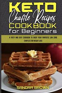 Keto Chaffle Recipes Cookbook for Beginners