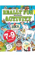 Really Fun Activity Book For 7-9 Year Olds