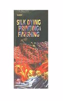 Silk Dying Printing and Finishing