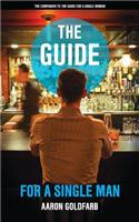 Guide for a Single Man
