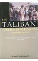 The Taliban Phenomenon Afghanistan 1994-1997 With An Afterword Covering Major Events Since 1997