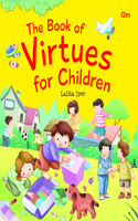 Virtue Stories : The Book of Virtues for Children