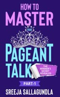 How To Master Your Pageant Talk