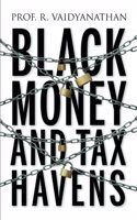 Black Money and Tax Havens