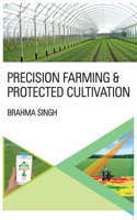 Precision Farming And Protected Cultivation