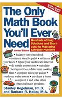 Only Math Book You'll Ever Need, Revised Edition