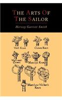 Arts of the Sailor [Illustrated Edition]