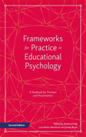 Frameworks for Practice in Educational Psychology, Second Edition