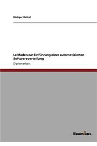 Leitfaden zur Einführung einer automatisierten Softwareverteilung