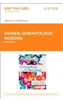 Gerontologic Nursing - Elsevier eBook on Vitalsource (Retail Access Card)