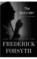 The Outsider: My Life in Intrigue