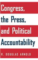 Congress, the Press, and Political Accountability