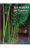 Bamboo for Gardens