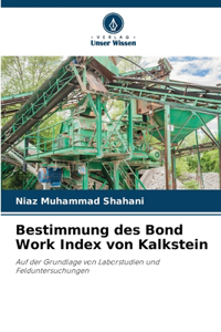 Bestimmung des Bond Work Index von Kalkstein