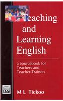 Teaching And Learning English: A Sourcebook For Teachers And Teacher-Trainers