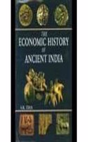 The Economic History Of Ancient India