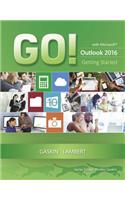 Go! with Microsoft Outlook 2016 Getting Started