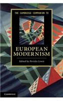 Cambridge Companion to European Modernism