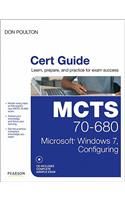 McTs 70-680 Cert Guide: Microsoft Windows 7, Configuring