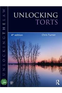 Unlocking Torts: (Unlocking the Law)