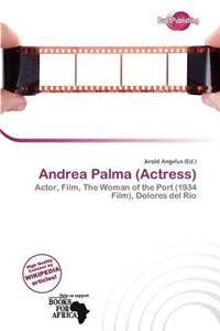 Andrea Palma (Actress)