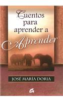 Cuentos Para Aprender a Aprender