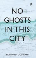 No Ghosts in This City