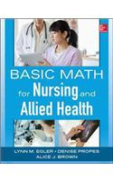 Basic Math for Nursing and Allied Health