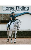 Horse Riding Schooling Progress Journal