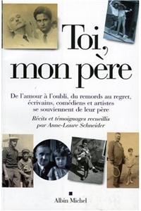 Toi, Mon Père