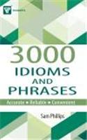 3000 Idioms and Phrases