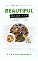 Beautiful Inside Out: A Natural Approach: A Natural Approach