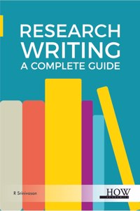 Research Writing- A Complete Guide | Research Methodology | Made Easy | Perfect Guide for Research Writing