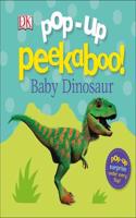 Pop-Up Peekaboo! Baby Dinosaur [Board book] DK
