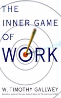 The Inner Game of Work