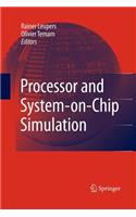 Processor and System-On-Chip Simulation