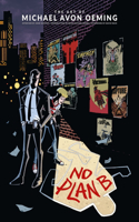 Art of Michael Avon Oeming: No Plan B