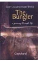 The Bungler