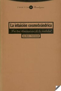 La Intuicion Cosmoteandrica
