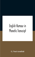 English Humour In Phonetic Transcript