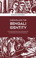 Unravelling the Bengali Identity