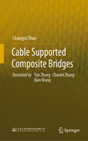 Cable Supported Composite Bridges