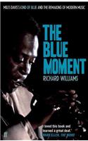 The Blue Moment
