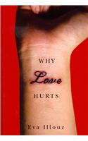 Why Love Hurts