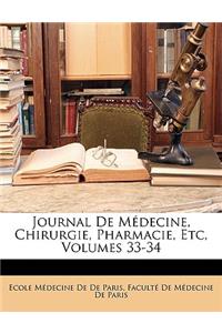Journal de Medecine, Chirurgie, Pharmacie, Etc, Volumes 33-34