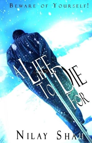A Life To Die For