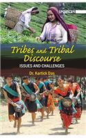 Tribes and Tribal Discourse : Issues and Challenges