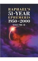 Raphael's 51-Year Ephemeris 1950 to 2000