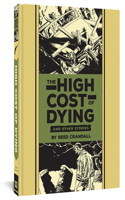 High Cost of Dying and Other Stories